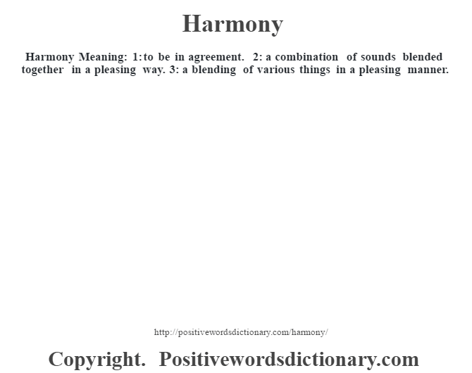 What is the meaning of the term 'harmony'?